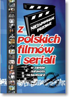 ZAGRAJ TO SAM PRZEBOJE POLSKICH FILMÓW I SERIALI BZTS22