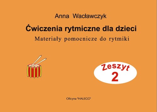 ĆWICZENIA RYTMICZNE DLA DZIECI 2 WACŁAWCZYK HALEGG.jpg