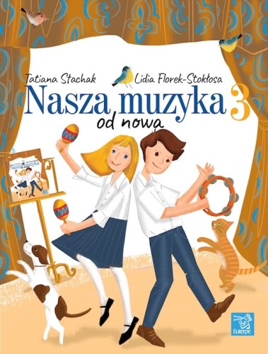 NASZA MUZYKA 3 OD NOWA PODRĘCZNIK STACHAK FLOREK STOKŁOSA