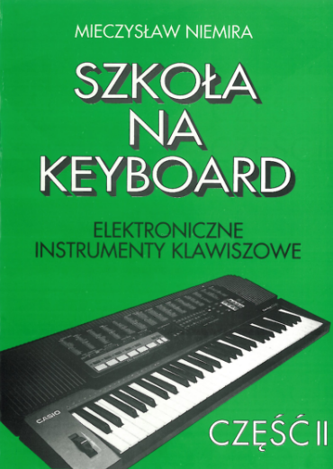 SZKOŁA NA KEYBOARD CZ.2 NIEMIRA