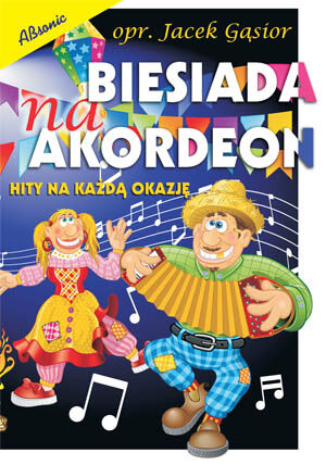 ABSONIC BIESIADA NA AKORDEON - HITY NA KAŻDĄ OKAZJĘ