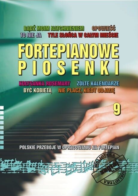 ZAGRAJ TO SAM FORTEPIANOWE PIOSENKI CZ.9 BZTS107