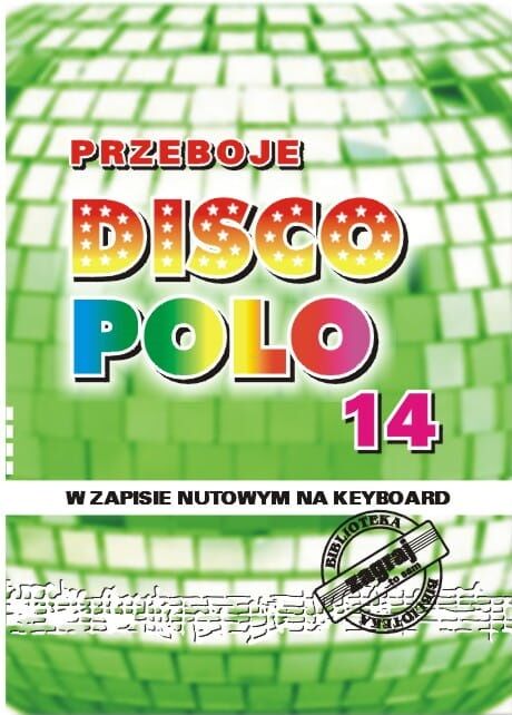 ZAGRAJ TO SAM PRZEBOJE DISCO POLO CZ.14 BZTS111