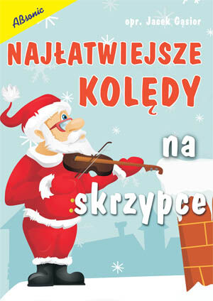 ABSONIC NAJŁATWIEJSZE KOLĘDY NA SKRZYPCE