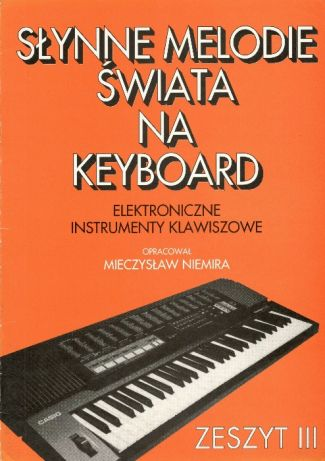 SŁYNNE MELODIE ŚWIATA NIEMIRA III