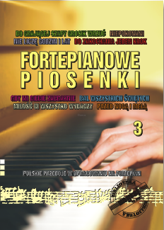 ZAGRAJ TO SAM FORTEPIANOWE PIOSENKI CZ.3 BZTS61