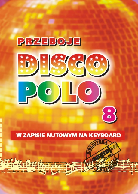 ZAGRAJ TO SAM PRZEBOJE DISCO POLO CZ.8 BZTS88