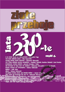 ZAGRAJ TO SAM ZŁOTE PRZEBOJE LATA 20-TE CZ.4 BZTS78