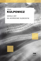 SZKOŁA GRY NA AKORDEONIE GUZIKOWYM KULPOWICZ