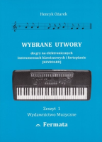 WYBRANE I OPRACOWANE UTWORY NA KEYBOARD 1 OŻAREK