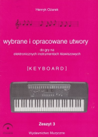 WYBRANE I OPRACOWANE UTWORY NA KEYBOARD 3 OŻAREK