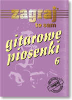 ZAGRAJ TO SAM GITAROWE PIOSENKI VI BZTS73