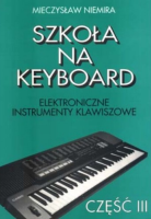 SZKOŁA NA KEYBOARD CZ.3 NIEMIRA