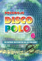 ZAGRAJ TO SAM PRZEBOJE DISCO POLO CZ.6 BZTS82