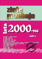 ZAGRAJ TO SAM ZŁOTE PRZEBOJE LATA 2000-NE CZ.2