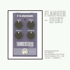 Flanger - co trzeba wiedzieć?