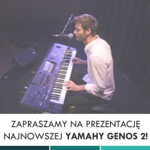 Przyjdź na prezentację Yamaha Genos 2 w sklepie muzycznym DEMO!