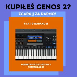 Kupiłeś Yamaha Genos 2? Zgarnij rozszerzenia, aktualizacje i przedłuż gwarancję do 5 lat zupełnie za darmo!