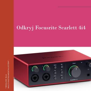 Focusrite Scarlett 4i4 4th Gen – Kompleksowy przewodnik dla multiinstrumentalistów