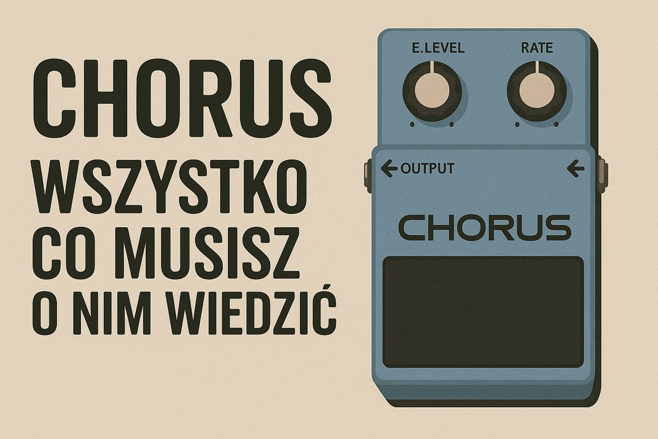 Chorus - wszystko co musisz o nim wiedzieć